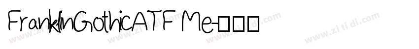 FranklinGothicATF Me字体转换